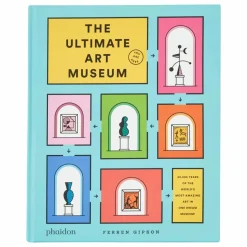 Phaidon Jeunesse The Ultimate Art Museum - Ferren Gipson